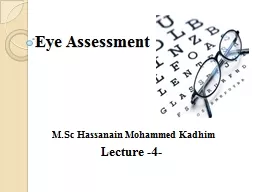 Eye Assessment  M.Sc   Hassanain