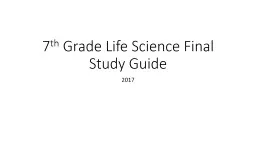 7 th  Grade Life Science Final Study Guide