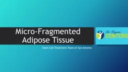 PPT-Micro-Fragmented Adipose Tissue