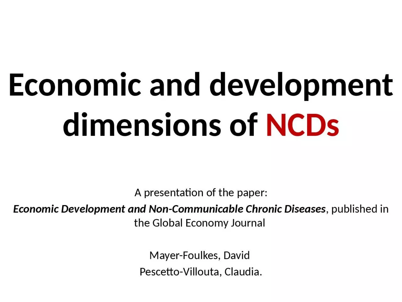 Economic and development dimensions of