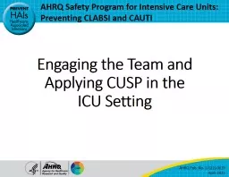 Engaging the Team and Applying CUSP in the ICU Setting