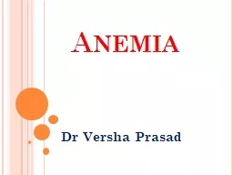 Anemia Dr   Versha  Prasad