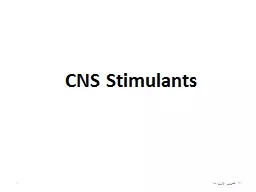 CNS Stimulants 1 21 تشرين الأول، 15