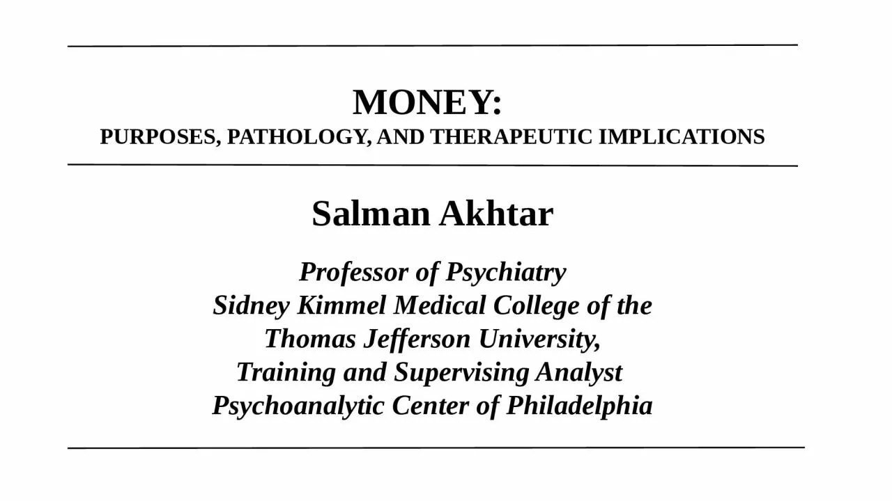 PPT-MONEY: PURPOSES, PATHOLOGY, AND THERAPEUTIC IMPLICATIONS