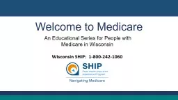 Welcome to Medicare   An Educational Series for People with Medicare in Wisconsin