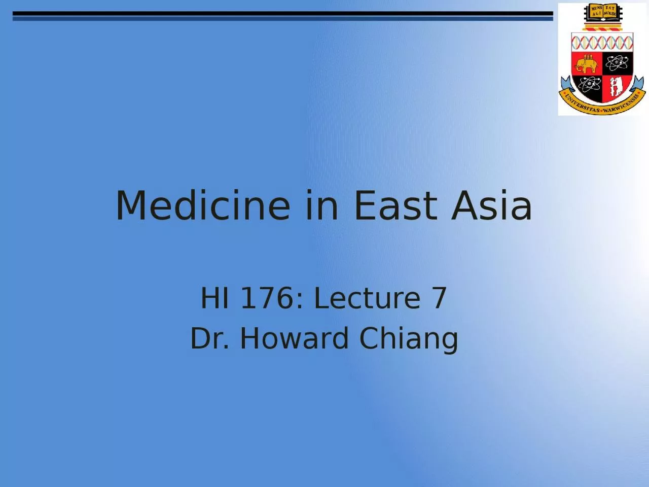 Medicine in East Asia HI 176: Lecture 7