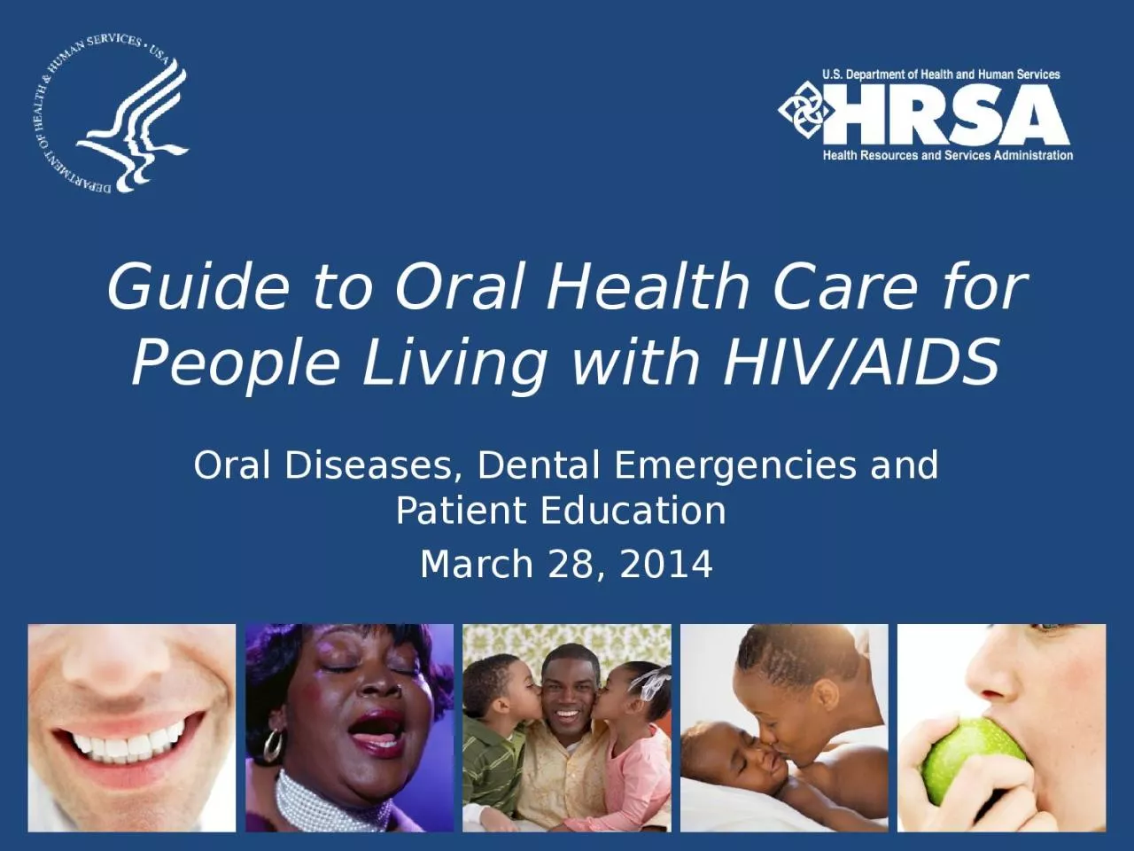 Guide to Oral Health Care for People Living with HIV/AIDS