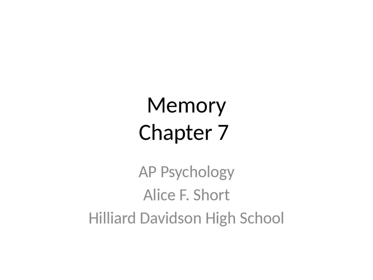 PPT-Memory Chapter 7 AP Psychology