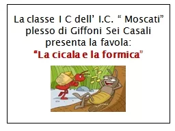 La classe I C dell’ I.C. “ Moscati”