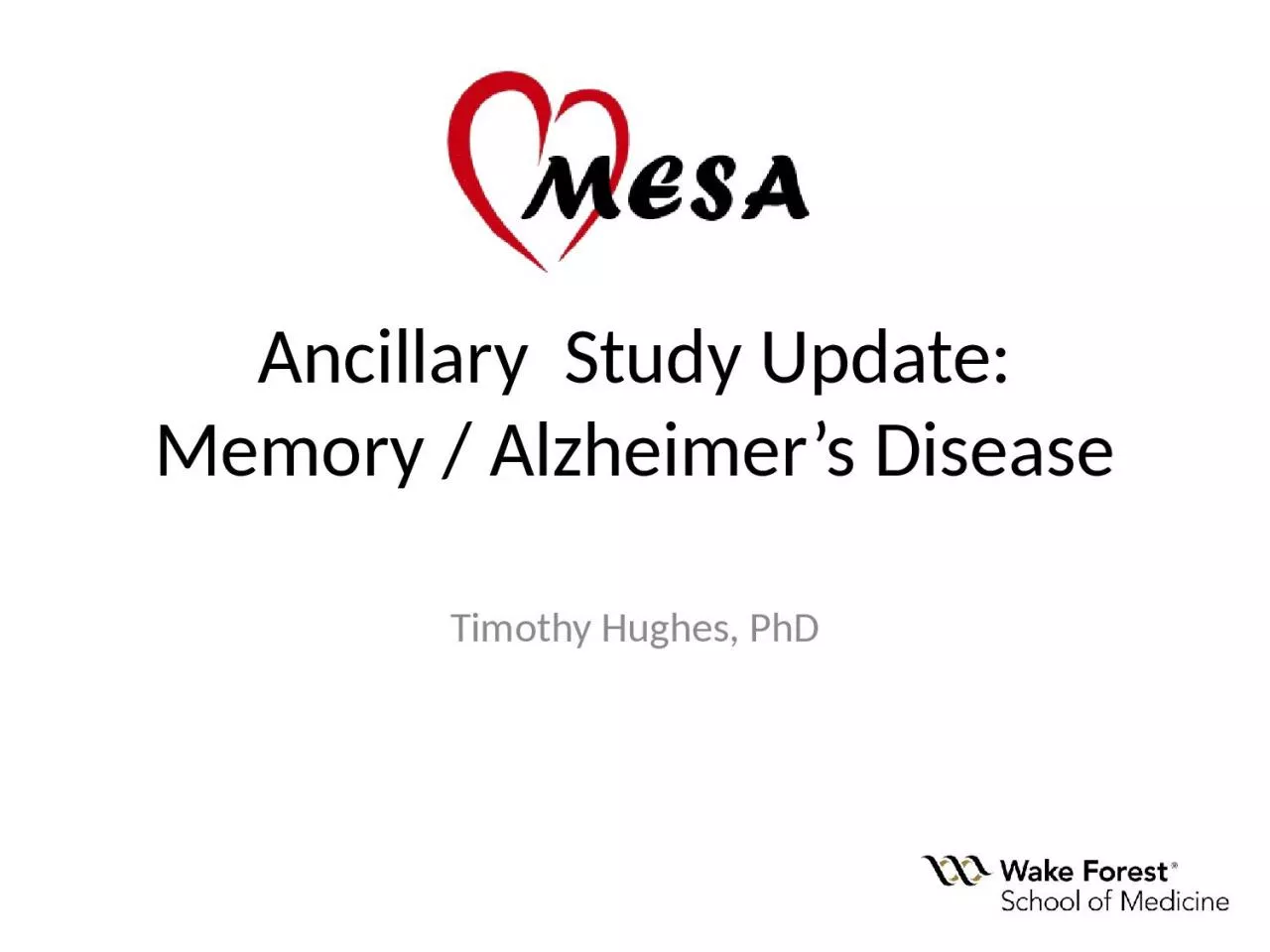 PPT-Ancillary Study Update: