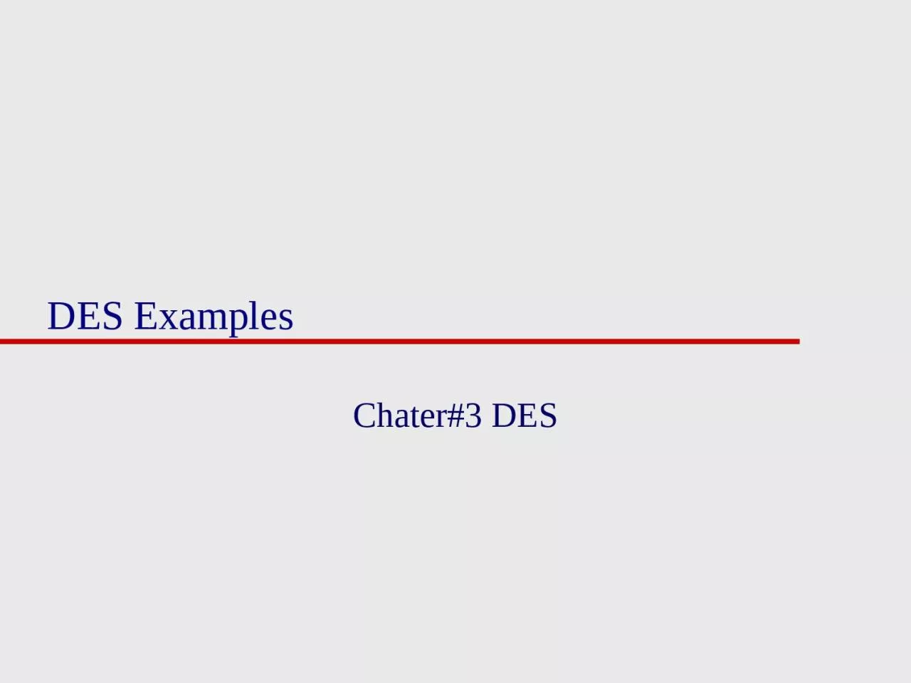DES Examples Chater#3 DES