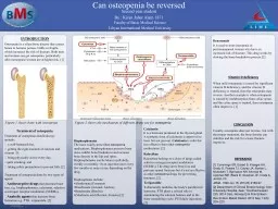 Osteopenia   is  a  silent bone disease that causes bones to become