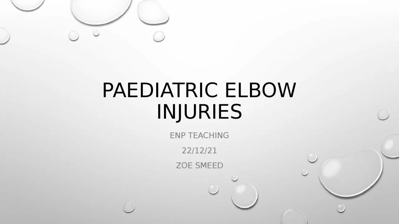 PPT-Paediatric elbow INJURIES