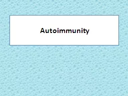 Autoimmunity Autoimmunity