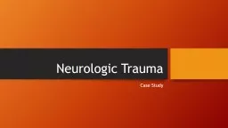 Neurologic Trauma Case Study