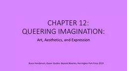 CHAPTER 12: QUEERING IMAGINATION: