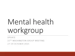 Mental health workgroup Update