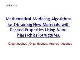 Mathematical  Modeling Algorithms for Obtaining New Materials with Desired Properties