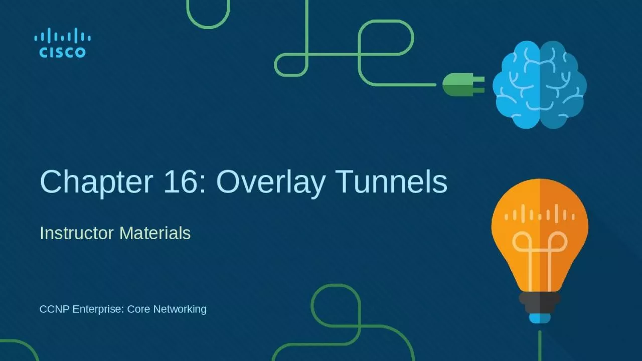 PPT-Chapter 16: Overlay Tunnels