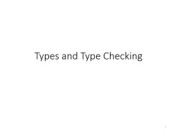 Types and Type Checking 1