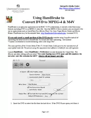 Using HandBrakeConvert MPEG& M4VHandBrake is an