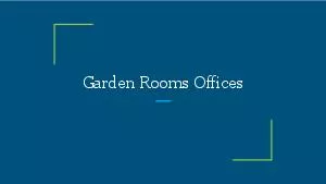 Garden Rooms Offices