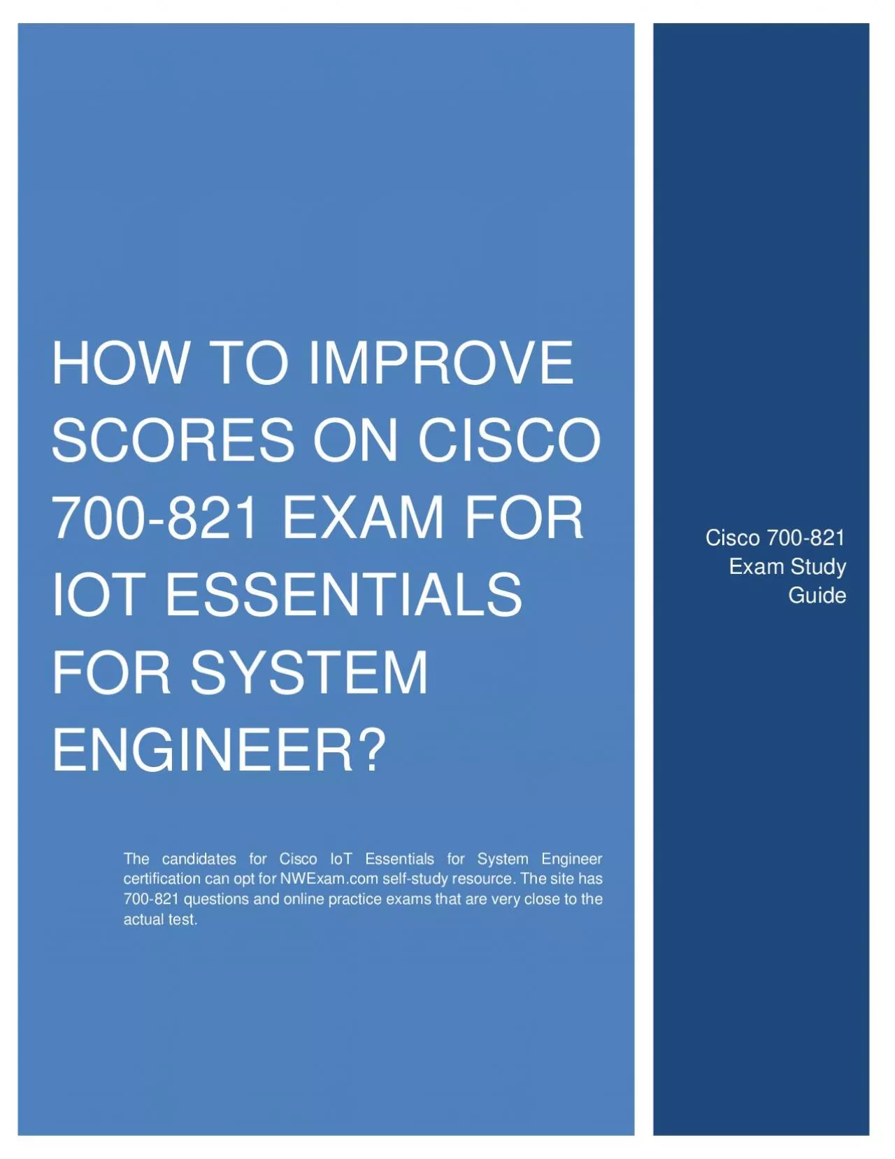 PDF-How to Improve Scores on Cisco 700-821 Exam for IoT Essentials for System Engineer?