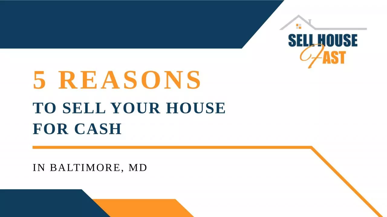 PPT-5 Reasons To Sell Your Baltimore Home For Cash