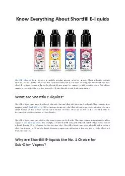 Know Everything About Shortfill E-liquids - Vape Master