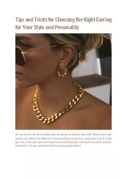 Tips and Tricks for Choosing the Right Earring for Your Style and Personality