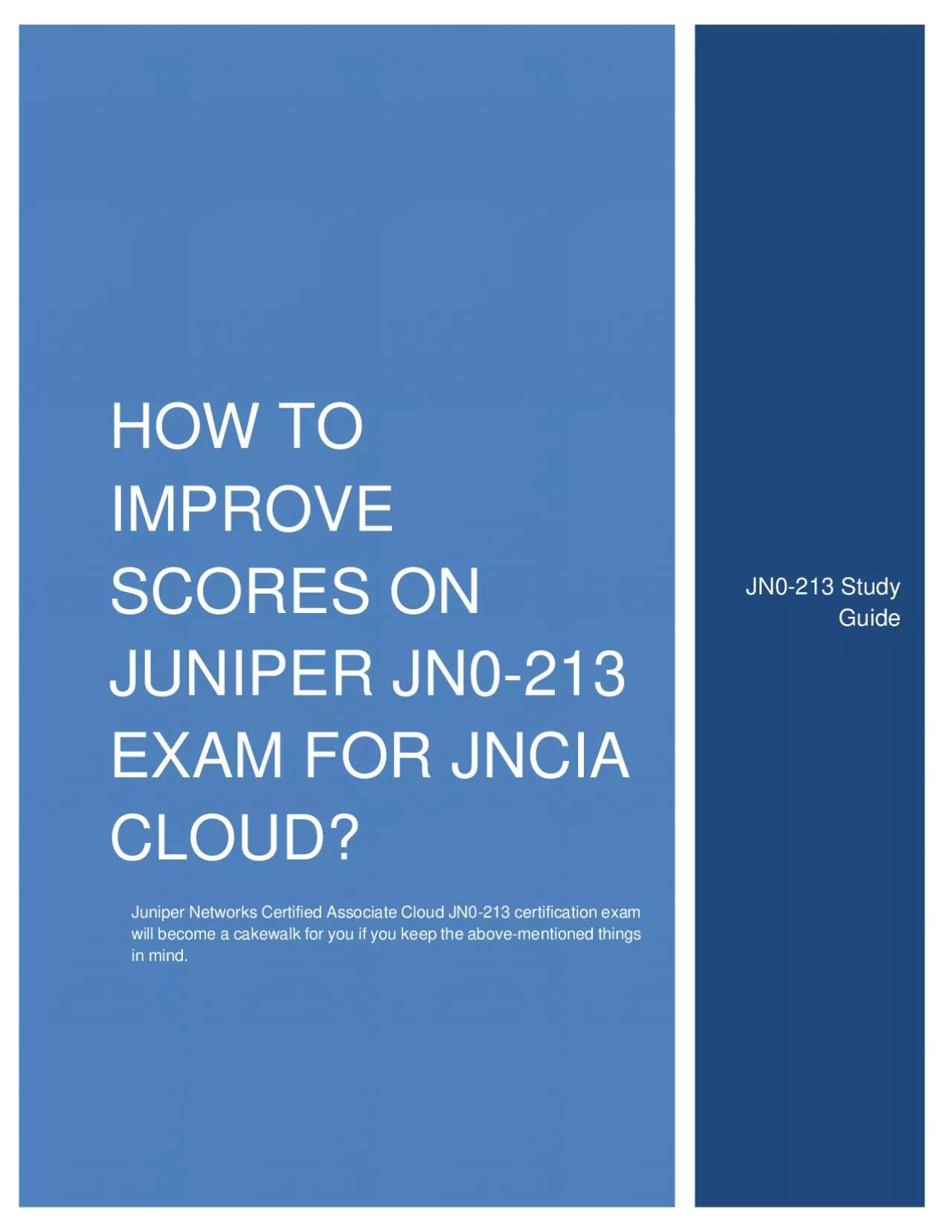 PDF-How to Improve Scores on Juniper JN0-213 Exam for JNCIA Cloud?