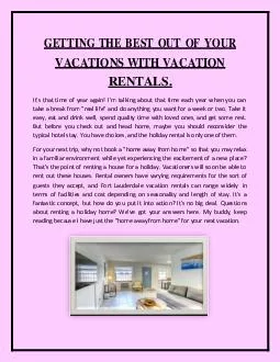 Getting the best out of your vacations with vacation rentals.