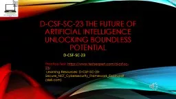 D-CSF-SC-23 The Future of Artificial Intelligence Unlocking Boundless Potential