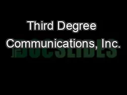 Third Degree Communications, Inc.