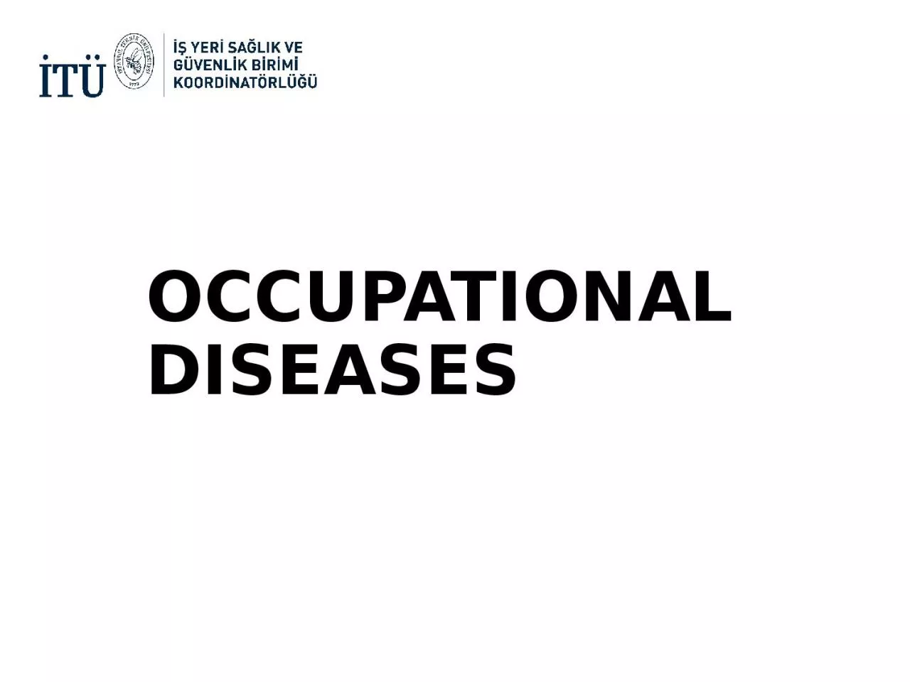 PPT-OCCUPATIONAL DISEASES LEARNING OBJECTIVES