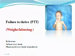 Failure to thrive  (FTT)