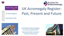 Dr Claire Higham UK Acromegaly Register: