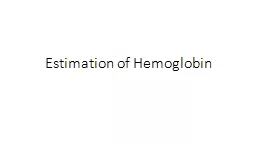 Estimation of Hemoglobin