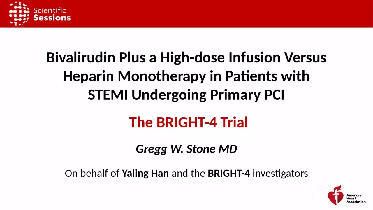 Bivalirudin Plus a High-dose Infusion Versus Heparin Monotherapy in Patients with STEMI