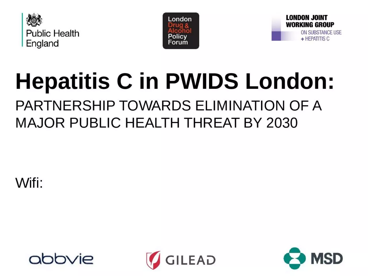 PPT-Hepatitis C in PWIDS London: