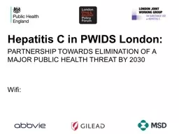 Hepatitis C in PWIDS London: