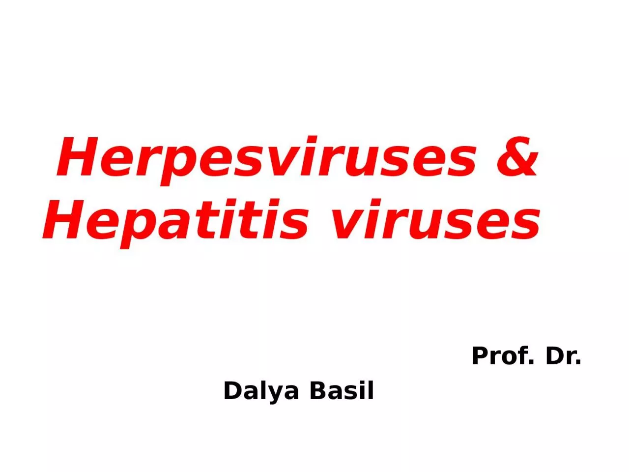 PPT-Herpesviruses & Hepatitis viruses