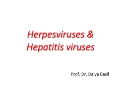 Herpesviruses  & Hepatitis viruses