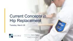 Current Concepts in Hip Replacement