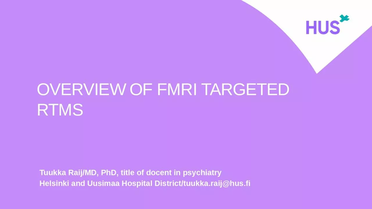 Overview of fMRI targeted