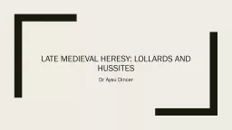 Late Medieval Heresy: Lollards and