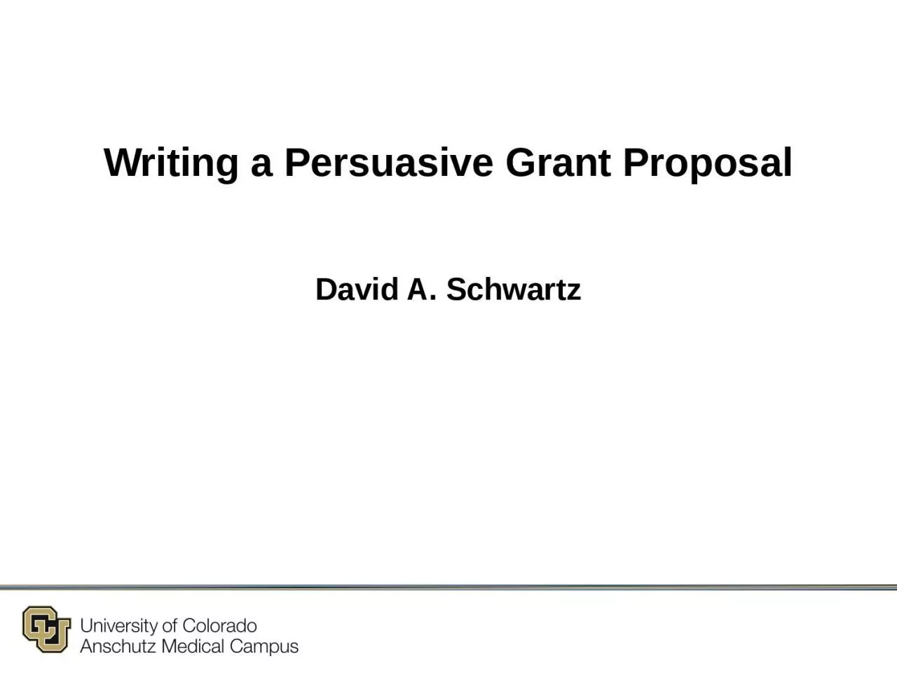 Writing a Persuasive Grant Proposal