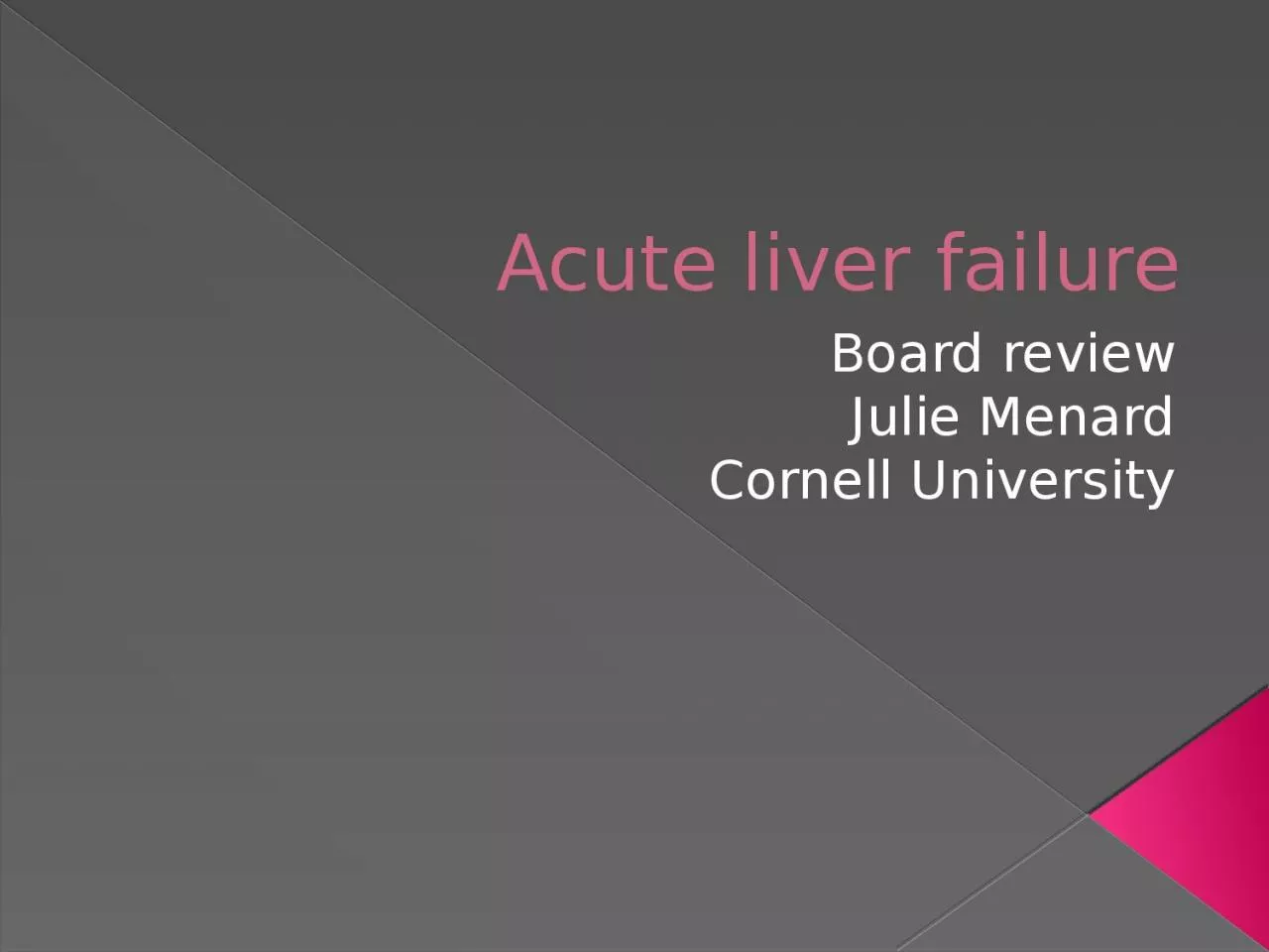 Acute liver failure Board review