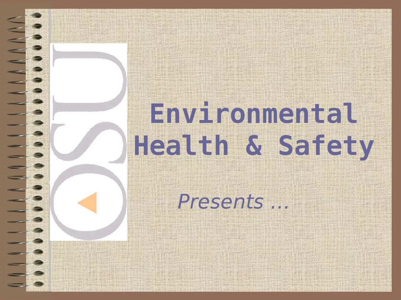 PPT-Presents … Environmental