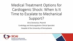 Medical Treatment Options for Cardiogenic Shock: When Is It Time to Escalate to Mechanical